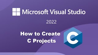 How to Create C Projects using Visual Studio 2022 [upl. by Scarrow]