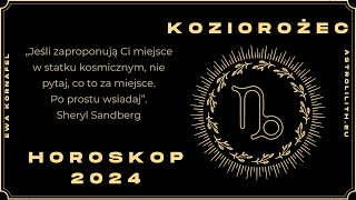 KOZIOROŻEC  HOROSKOP 2024  Czytanie na rok 2024 [upl. by Christie]