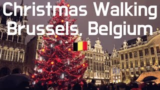 유럽여행 Belgium Brussels Christmas Market Walking 오미크론이 상륙한 유럽 코로나 시국 벨기에 브뤼셀 크리스마스 마켓 산책 Belgique [upl. by Eityak]