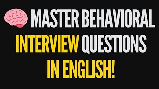 🧠 Master Behavioral Interview Questions in English Real Examples amp Answers [upl. by Yoshiko512]