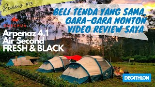 TENDA KOK DITIUP Review Tenda Camping Keluarga Arpenaz 41 Air Second FRESH amp BLACK [upl. by Arrol]