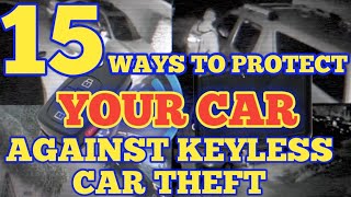 Keyless entry car theft NO MORE how to totally protect your car from keyless theft [upl. by Epuladaugairam963]