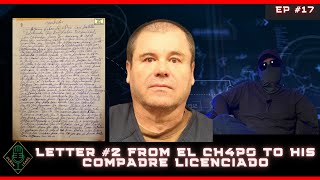 EP  17 PART 1 Letter from Ch4p0 to his compadre Licenciado [upl. by Eleira]