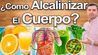 Cómo Alcalinizar El Cuerpo Y Revertir Enfermedades  Alimentos Alcalinizantes [upl. by Viv771]