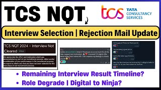 TCS Interview Result Selection  Rejection Mail Updates  Remaining Interview Result  Role Degrade [upl. by Cheng]