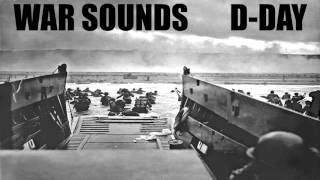 War Sounds  DDay  The Invasion of Normandy at Omaha Beach [upl. by Arotak553]