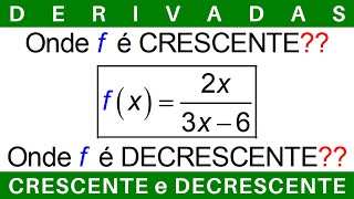 CÁLCULO 🔆 FUNÇÃO CRESCENTE e DECRESCENTE derivadas exercícios cálculo1 [upl. by Hembree]