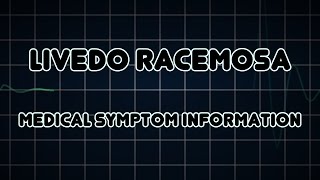 Livedo racemosa Medical Symptom [upl. by Rinna]