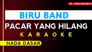 PACARKU HILANG DI AMBIL ORANG APAKAH WAJAHKU KURANG TAMPAN KARAOKE BIRU BAND ORIGINAL CHORD [upl. by Alliw]