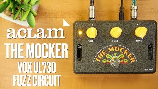 Aclam The Mocker UL730 Fuzz Circuit [upl. by Chrisman]