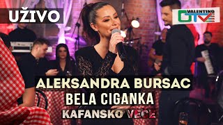 ALEKSANDRA BURSAC  BELA CIGANKA  2021  UZIVO  OTV VALENTINO [upl. by Westfall]