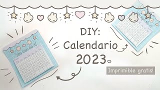 DIY Calendario 2023 súper bonito con Imprimible gratis❤️  como hacer un calendario kawaii [upl. by Naus]