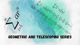 Calculus II Geometric and telescoping series [upl. by Er685]