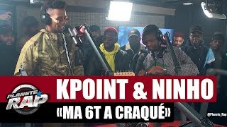 Kpoint quotMa 6t a craquéquot ft Ninho PlanèteRap [upl. by Rafi]