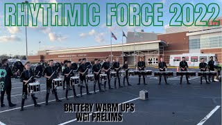 Rhythmic Force 2022  Battery Warm Ups  421 WGI Prelims [upl. by Michi578]