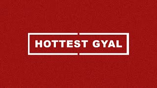 Khim Swaqq  Hottest Gyal Official Lyric Video [upl. by Frieda564]