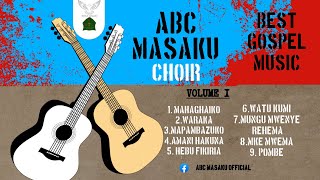 Unveiling the Best of ABC Masaku Choir Volume 1 [upl. by Nefen]