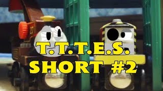 TTTES Short 2 [upl. by Griswold]