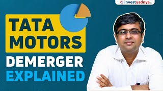 Tata Motors  Demerger Explained  Parimal Ade [upl. by Meibers]