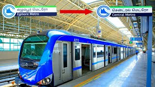 CHENNAI METRO RAIL  CHENNAI EGMORE TO CHENNAI CENTRAL [upl. by Hodgkinson]