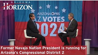 AZ Votes Candidate Interview Jonathan Nez D Congressional District 2  Apr 11 2024 [upl. by Oderfla]