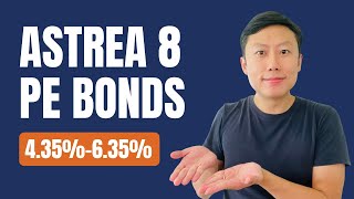 Astrea 8 PE Bonds  What You Need to Know [upl. by Alamat]