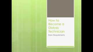 How to Become a Dialysis Technician [upl. by Buroker42]