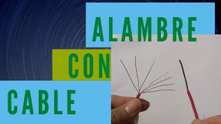 Como empalmar Cable y Alambre 2020 [upl. by Aeynod222]