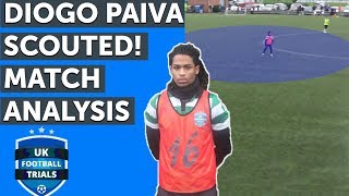 Diogo Paiva  Trial Match Performance amp Analysis  UK Football Trials Scouted Player [upl. by Hceicjow]