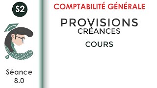 Les provisions sur les créances séance 80 LaComptabilitégénérale2 [upl. by Bullion]