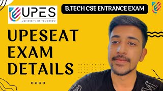 UPESEAT Exam Details  BTech Cse Entrance Exam  UPES Dehradun [upl. by Koball]