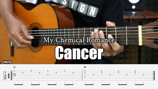 Cancer  My Chemical Romance  Fingerstyle Guitar Tutorial  TAB amp Lyrics [upl. by Emmalee228]