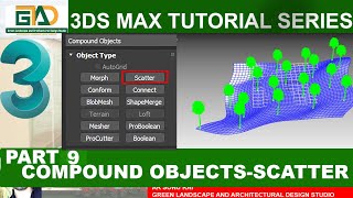 PART 9COMPOUND OBJECTSSCATTER3DS MAX TUTORIAL SERIES 3dsmax vray [upl. by Tarrant]