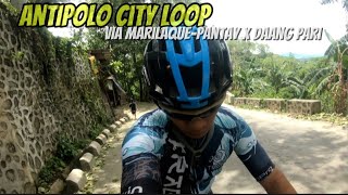 ANTIPOLO CITY LOOP VIA MARILAQUE X DAANG PARI [upl. by Meluhs]