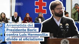 Arremetida del Presidente Boric contra Luis Hermosilla divide al oficialismo [upl. by Marba234]