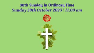 Catholic Mass  30th Sunday in Ordinary Time  29th October 2023 [upl. by Hamford]