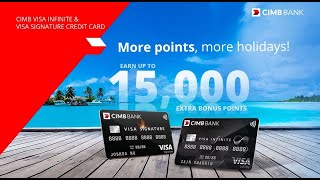 More points more holidays with CIMB Visa Infinite and Visa Signature Credit Card [upl. by Pippo]