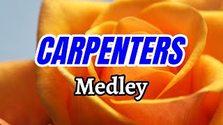 CARPENTERS Medley  Karaoke HD [upl. by Zoi87]