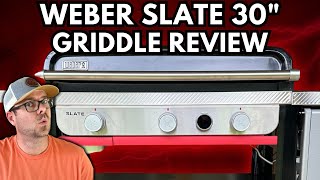 The NEW Weber Slate 30quot Griddle HIGHLY Requested REVIEW [upl. by Ecile]