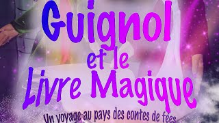 Guignol et le Livre Magique  Bande Annonce [upl. by Tymes400]