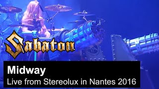 SABATON  Midway Live from Stereolux in Nantes France 2016 [upl. by Lipps]