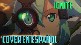 Sword Art Online 2  quotIGNITEquot Cover en español SHORT VERSION [upl. by Oj194]