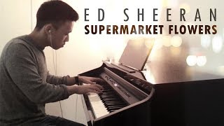 Ed Sheeran  Supermarket Flowers piano cover by Ducci  lyrics [upl. by Rehpotisrhc]