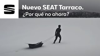 Nuevo SEAT Tarraco  ¿Por qué no ahora [upl. by Cogswell]