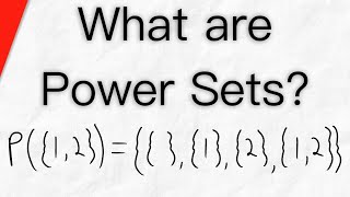 What is a Power Set  Set Theory Subsets Cardinality [upl. by Rycca]