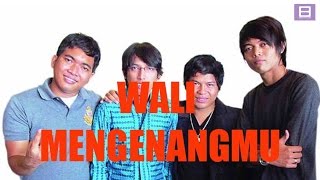 Wali  Mengenangmu Video Lirik [upl. by Kunz104]