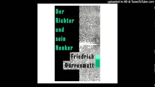 Friederich Dürrenmatt  der Richter und sein Henker Teil 6 [upl. by Lebisor664]