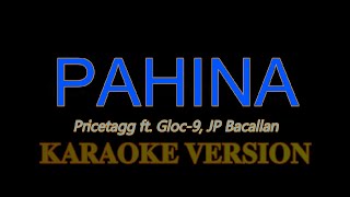 Pahina  Pricetagg ft Gloc9 JP Bacallan KaraokeInstrumental [upl. by Ynohtnael]