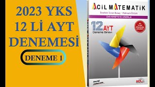 ACİL YAYINLARI 12Li AYT MATEMATİK DENEMESİ ÇÖZÜMLERİ 2023 Ayt Müfredatı Deneme1 [upl. by Eadith449]