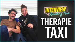 Therapie Taxi  LInterview Breaking News [upl. by Elocaj]